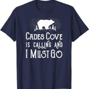 Cades Cove is Calling T-Shirt